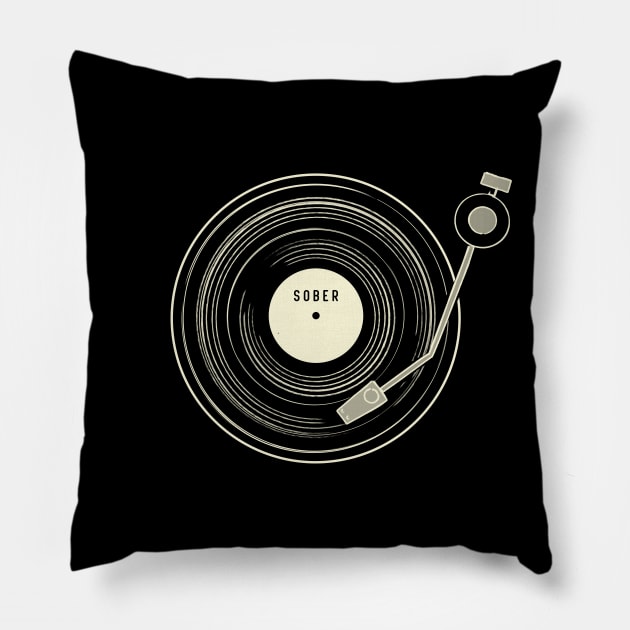 Sober Vinyl Pillow by FrootcakeDesigns