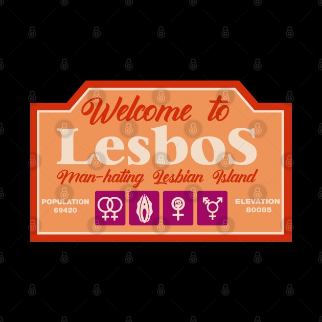 WELCOME TO LESBOS by remerasnerds