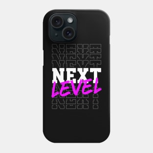 Next Level Phone Case