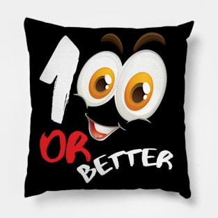 100 or better Pillow