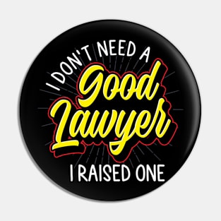 Law Attorney Advocate Funny Parents Lawyer Pin