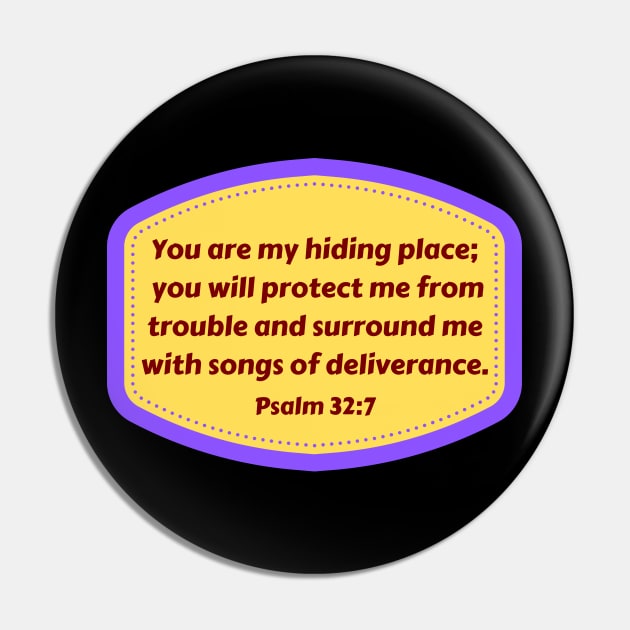Bible Verse Psalms 32:7 Pin by Prayingwarrior