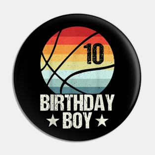 10 Year Old Basketball Player 10th Birthday Boy Tenth Bday Pin