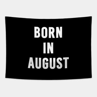 Born in August Text Tapestry