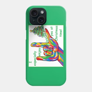 ASL I EspeciallyEnjoy Loving You at Christmas Time Phone Case