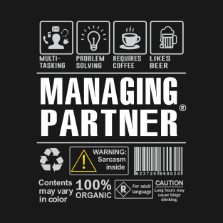 Managing Partner Shirt Funny Gift Idea For Managing Partner multi-task T-Shirt