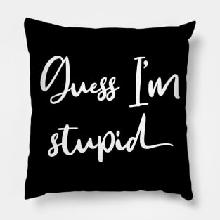 I'm With Stupid Guess I'm Stupid Couple Matching Pillow