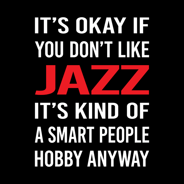 Smart People Hobby Jazz by Hanh Tay