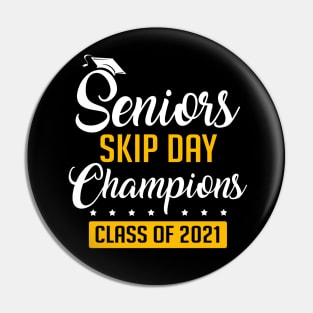 senior skip day champions class of 2021 Pin