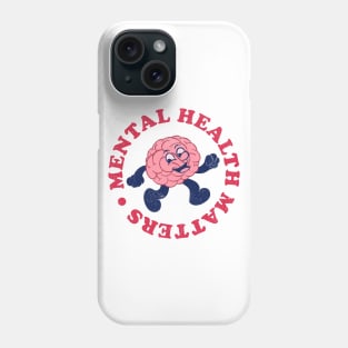 Mental Health Matters Phone Case