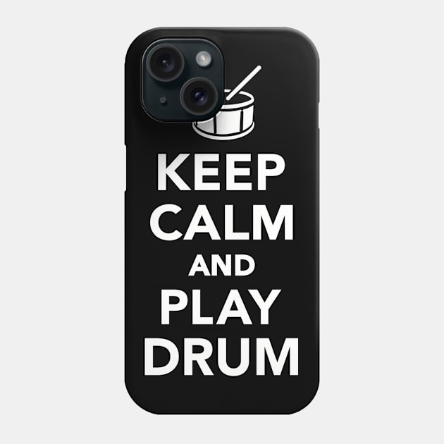 Keep calm and play Drum Phone Case by Designzz