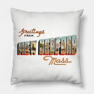 Greetings from New Bedford Massachusetts Pillow