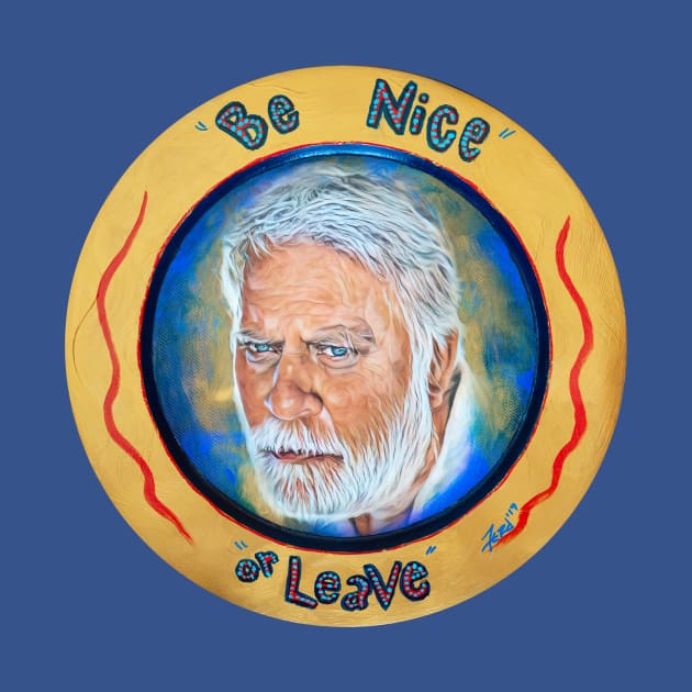 Be Nice or Leave by Ferdworks Fun Shirts