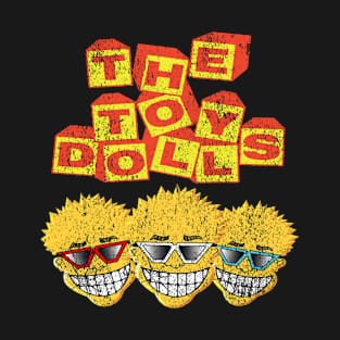 The toy dolls T-Shirt