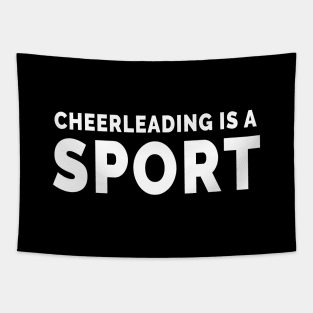 Cheerleading Is A Sport Tapestry