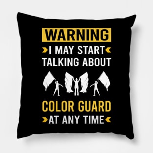 Warning Color Guard Colorguard Pillow