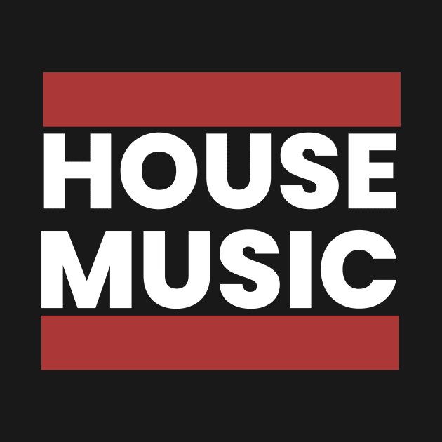 HOUSE MUSIC  - DMC Steez (White) by DISCOTHREADZ 