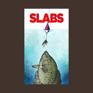 SLABS! T-Shirt