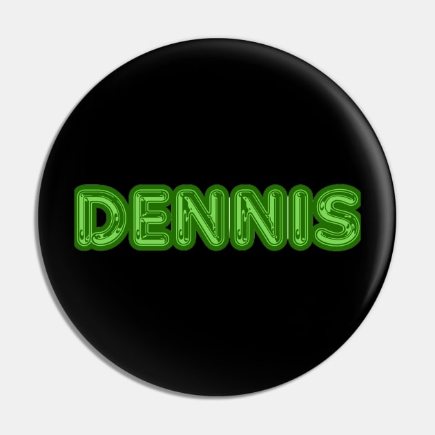 Dennis Pin by Des store