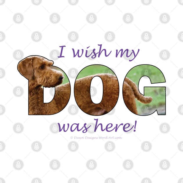 I wish my dog was here - Goldendoodle oil painting word art by DawnDesignsWordArt