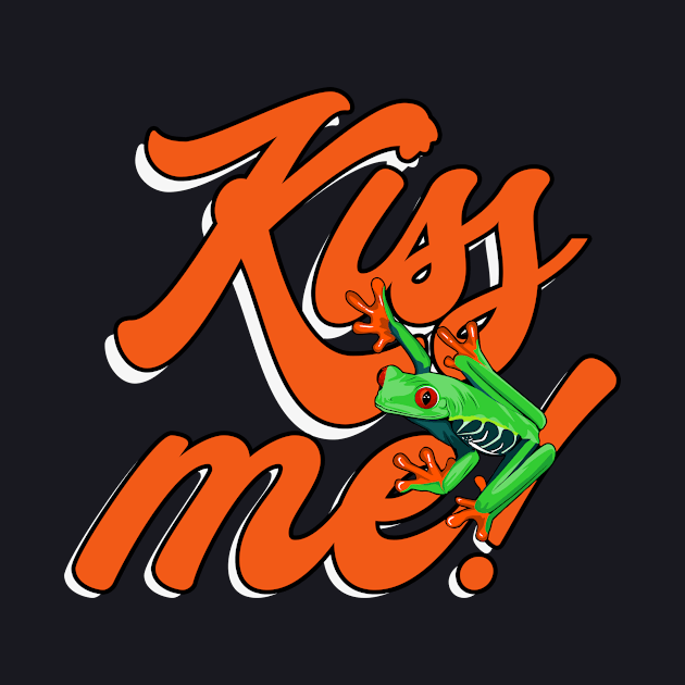 Kiss me Frog by Foxxy Merch