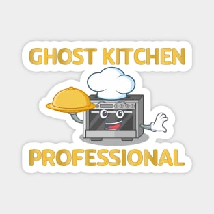 Ghost Kitchen Professional Magnet