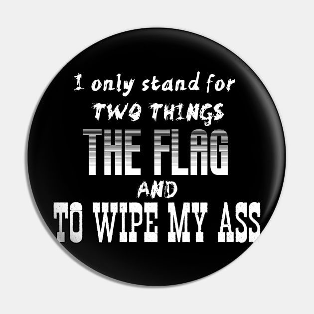 I Stand For Two Things Pin by HoseaHustle