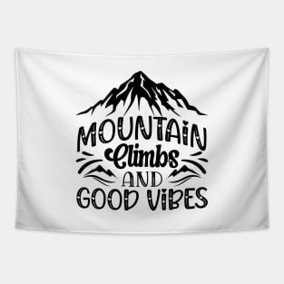 Mountain climbs and good vibes Tapestry