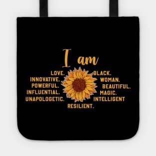 I am a powerful Black woman, sunflower Tote