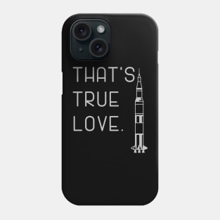 That's True Love Phone Case