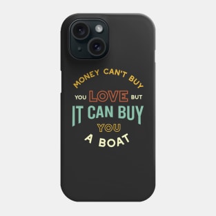 Funny Boater Phrase for Boater Phone Case