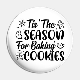 Funny Baking Cookies Gift, The Season For Baking Cookies Pin