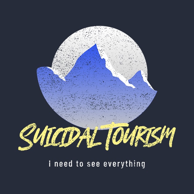 Suicidal Tourism by ccSuburban