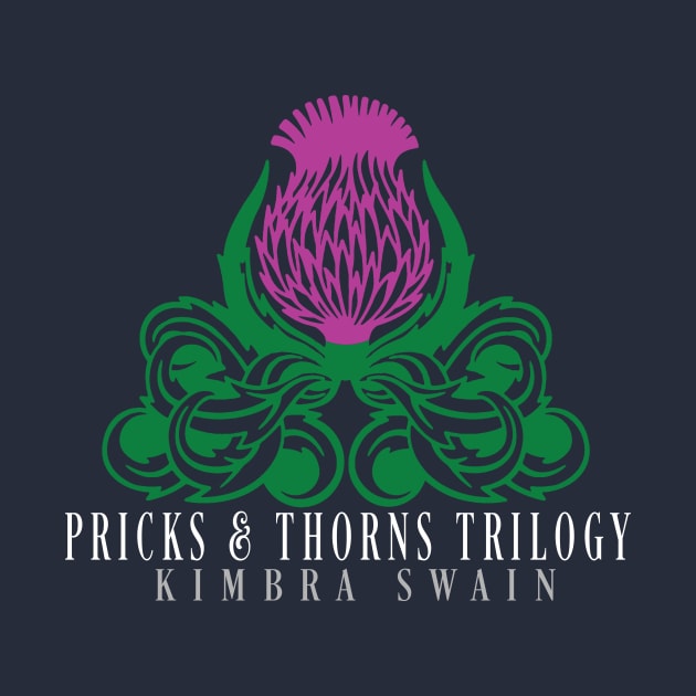 Pricks and Thorns Trilogy by KimbraSwain