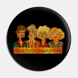 The Golden Girls Pin