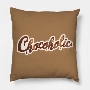 Chocoholic Liquid Typography Pillow