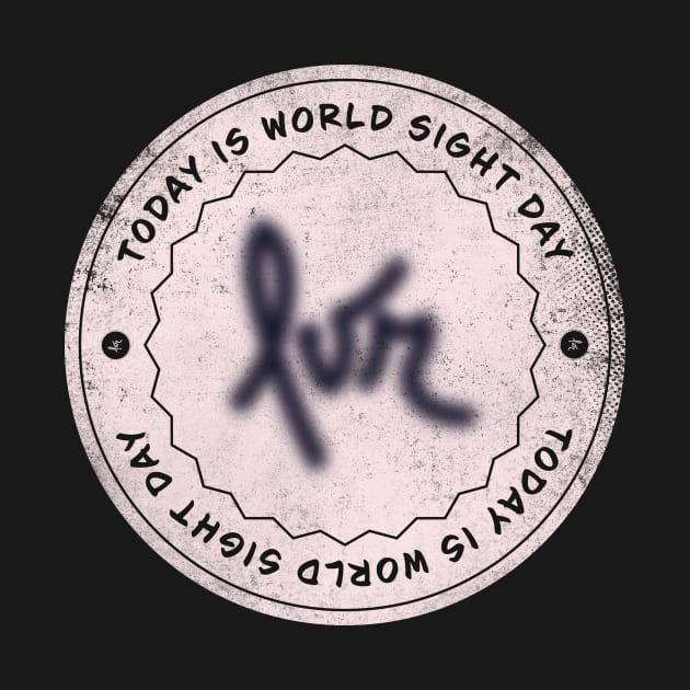 Today is World Sight Day Badge by lvrdesign