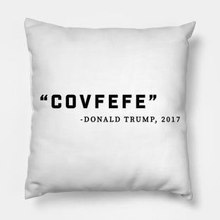 COVFEFE Pillow