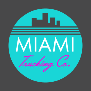 miami trucking company T-Shirt