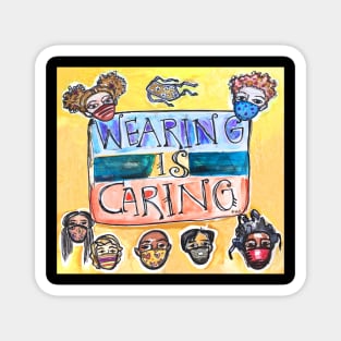 Wearing is Caring (square option) Magnet