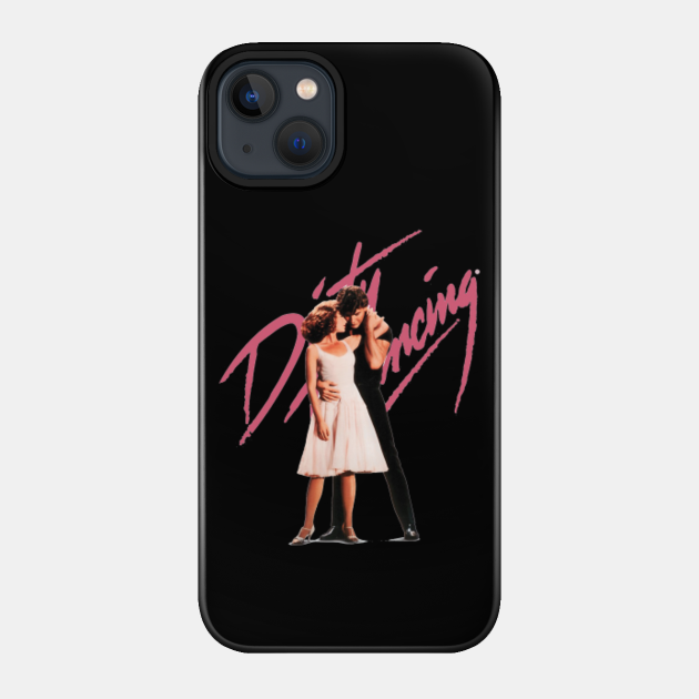 DIRTY DANCING - Dirty Dancing - Phone Case