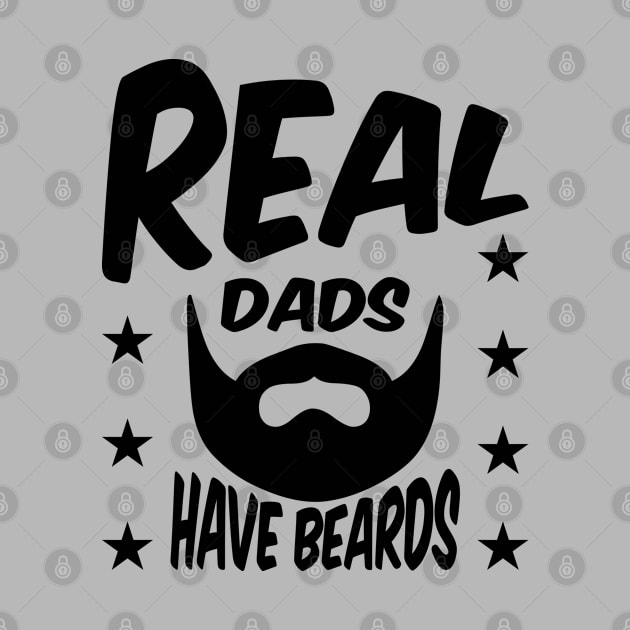 Real Dads Have Beards by EthosWear