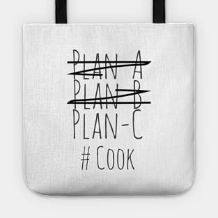 Plan C  for Cook Tote