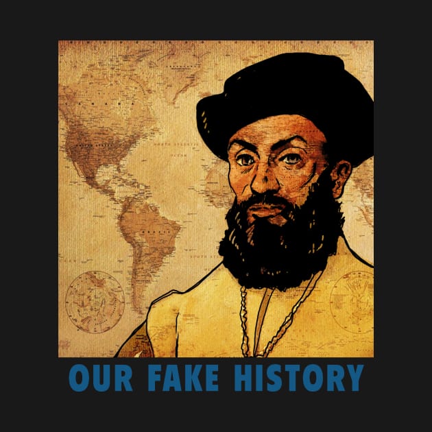 Magellan by Our Fake History