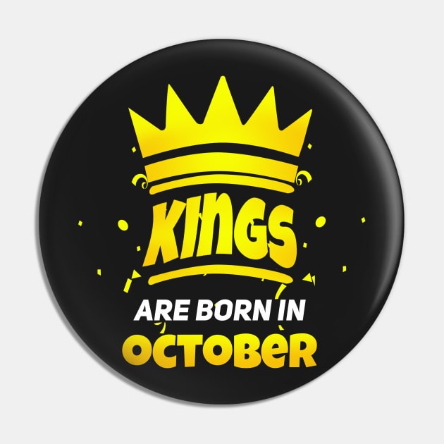 Kings Are Born In October Pin by SOF1AF