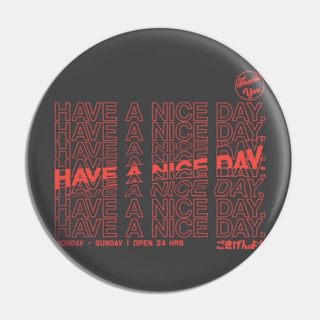 Have a nice day glitchy Pin by PaletteDesigns