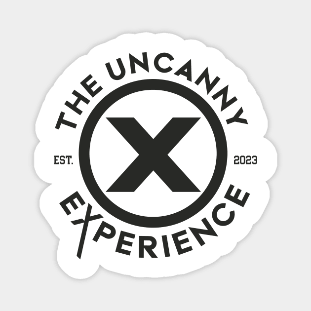 Uncanny Forever Magnet by The Uncanny Experience