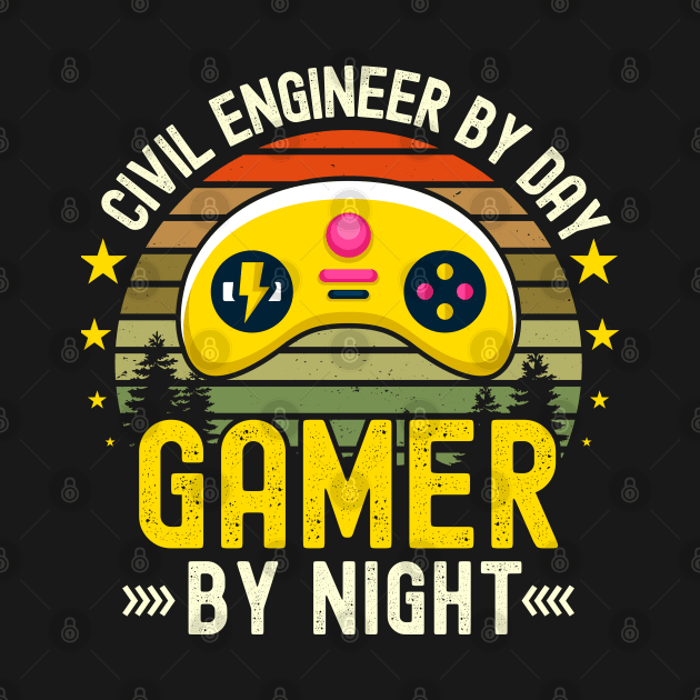 civil engineer  Lover by Day Gamer By Night For Gamers by ARTBYHM