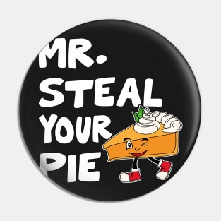 Cool Thanksgiving Mr Steal Your Pie Pin