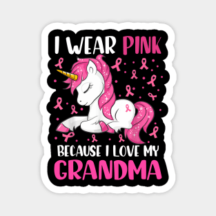 Unicorn Pink Ribbon Men I Wear Pink Because I Love My Grandma Breast Cancer Magnet